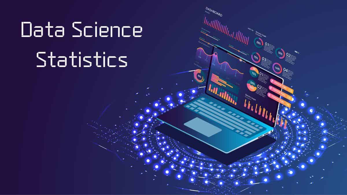 Data Science Statistics 2024 By Best Solution, Easy Insights