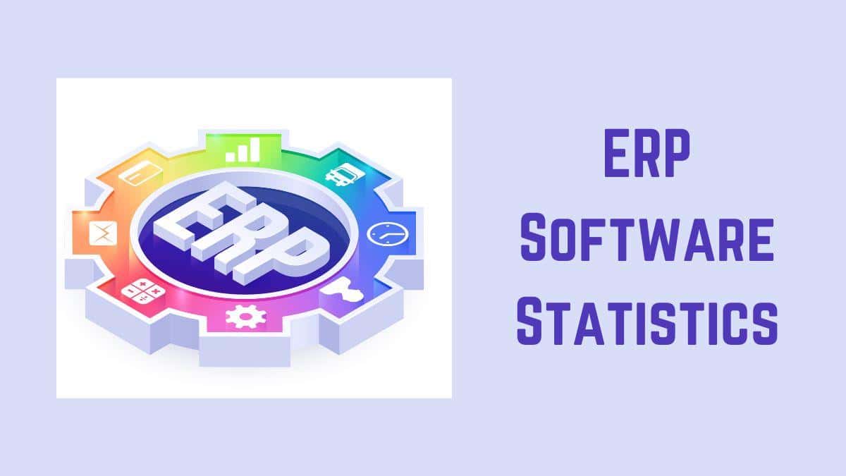 ERP Software Statistics 2024 By New Enhanced Technology